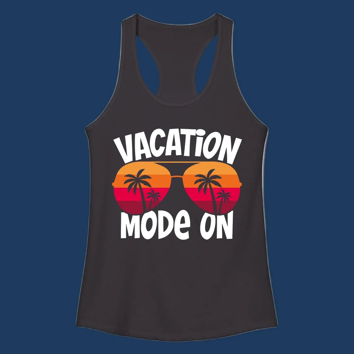 Vacation mode on design featuring oversized sunglasses with tropical sunset and palm trees inside each lens, framed by bold white text