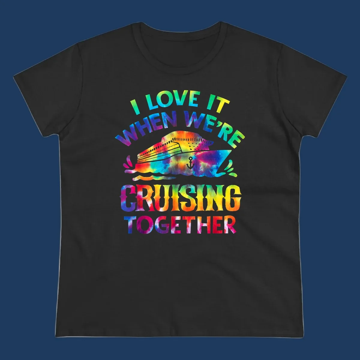 Colorful tie-dye fish with rainbow text reading 'I Love It When We're Cruising Together' on gray background