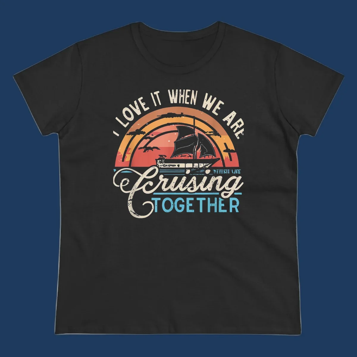 Vintage-style cruising together design with sailing ship silhouette against layered sunset arcs and ocean waves