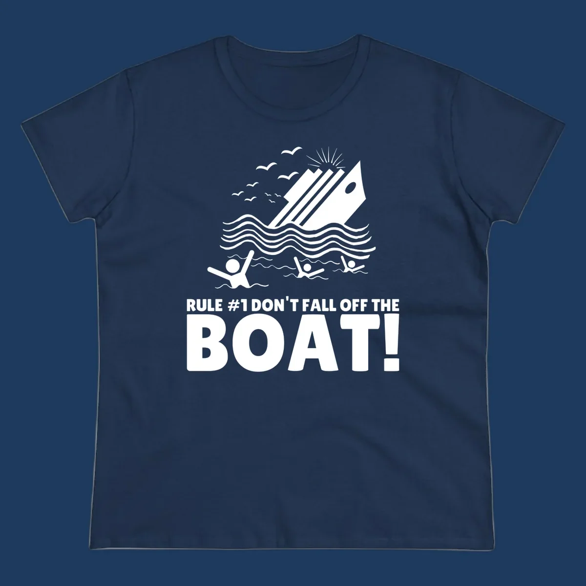 Humorous cruise ship design with text 'Rule #1 Don't Fall Off The Boat' featuring swimmers and ocean waves