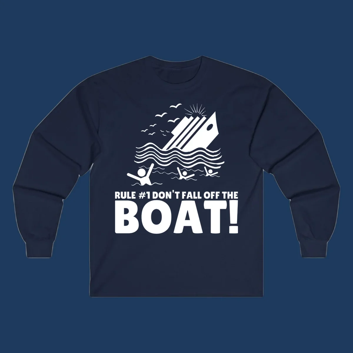 Humorous cruise ship design with text 'Rule #1 Don't Fall Off The Boat' featuring swimmers and ocean waves