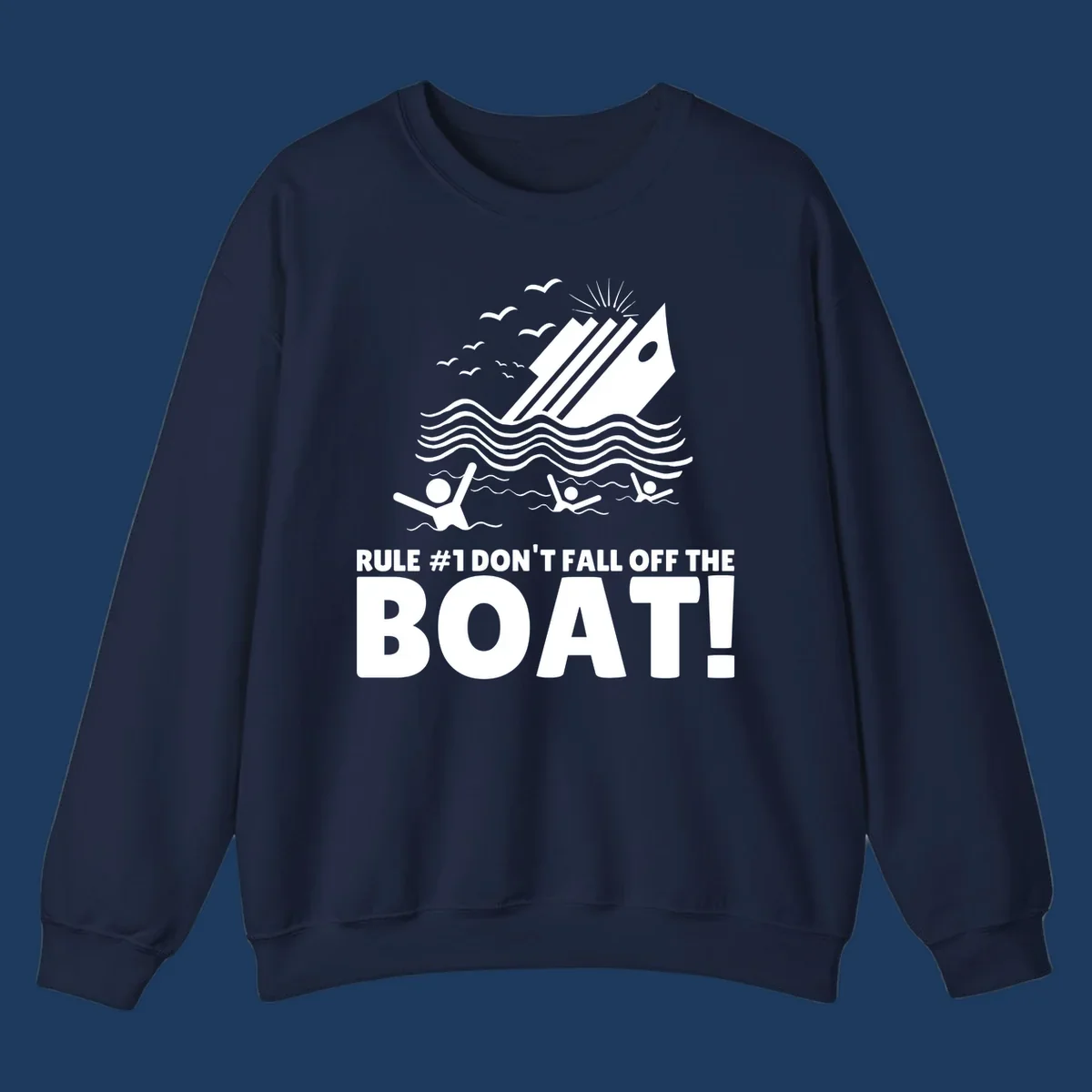 Humorous cruise ship design with text 'Rule #1 Don't Fall Off The Boat' featuring swimmers and ocean waves