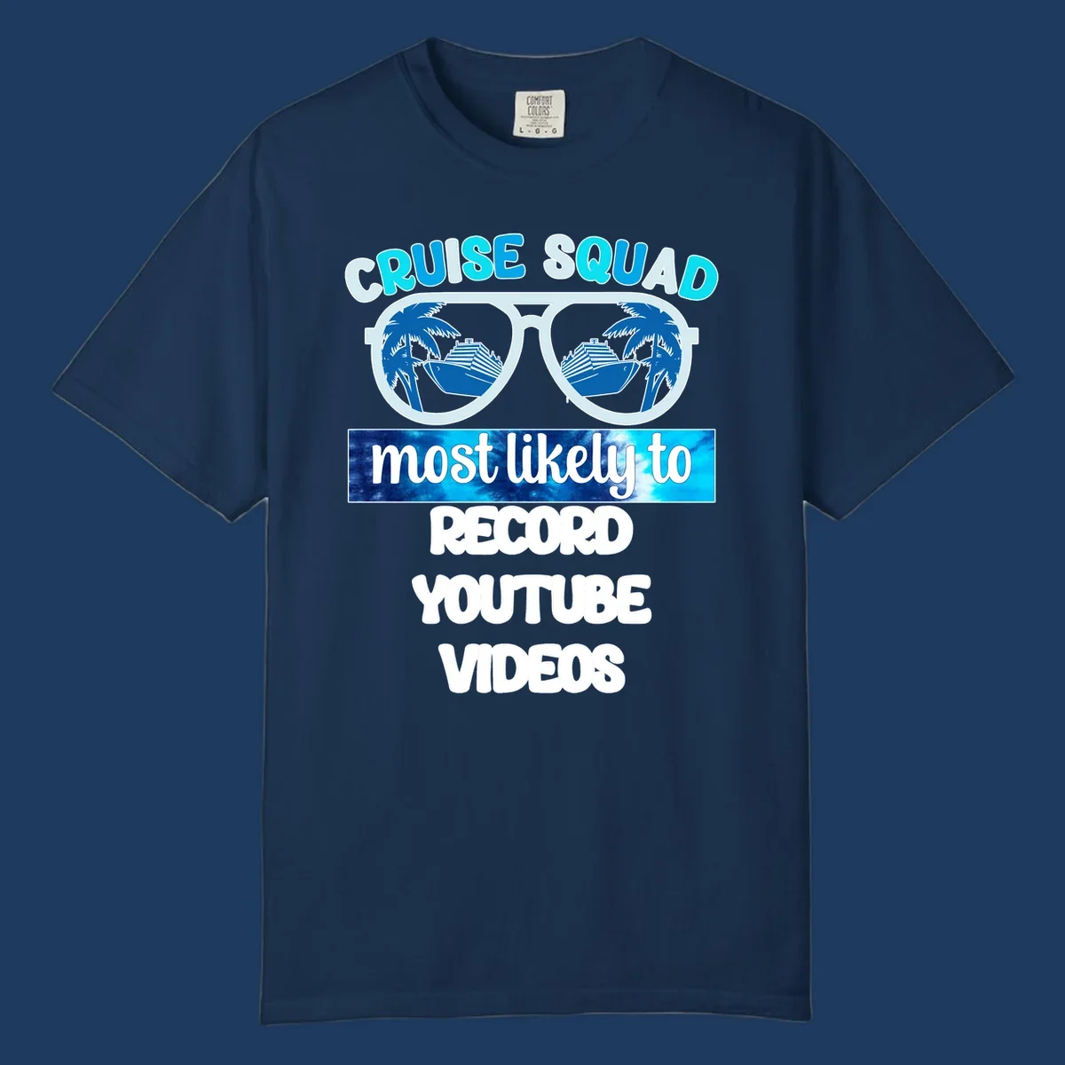 Cruise squad most likely to record YouTube videos design with sunglasses, ships, and palm trees