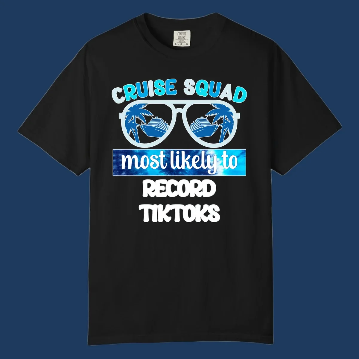 Cruise squad most likely to record tiktoks design with sunglasses reflecting cruise ships and palm trees