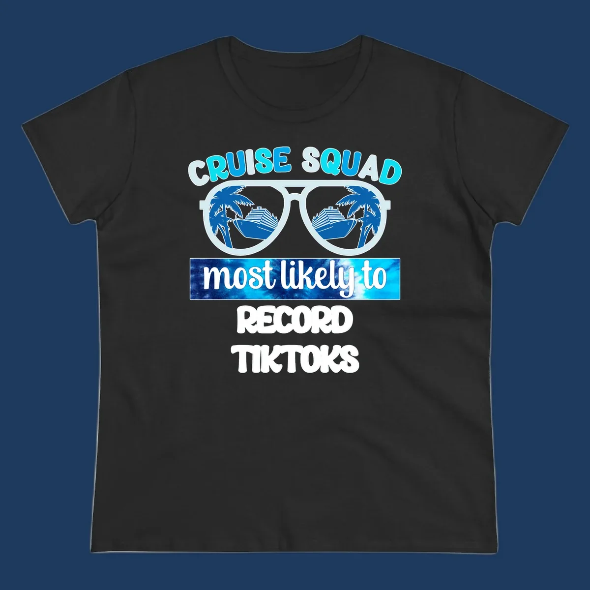 Cruise squad most likely to record tiktoks design with sunglasses reflecting cruise ships and palm trees