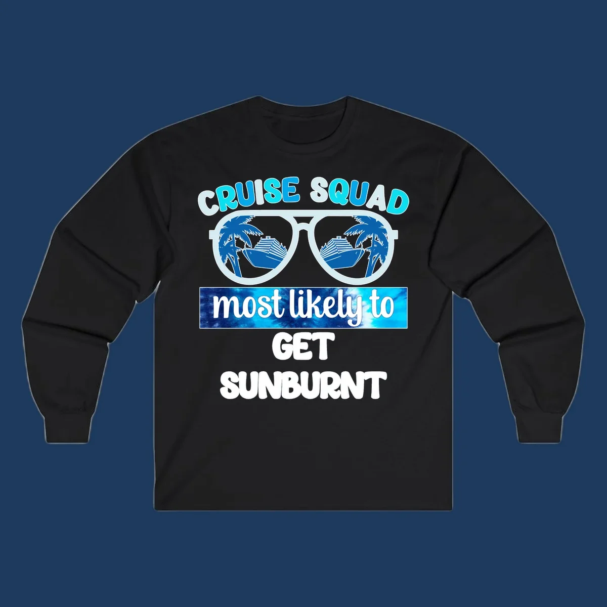 Cruise squad sunburnt design with sunglasses showing palm trees and cruise ship reflections