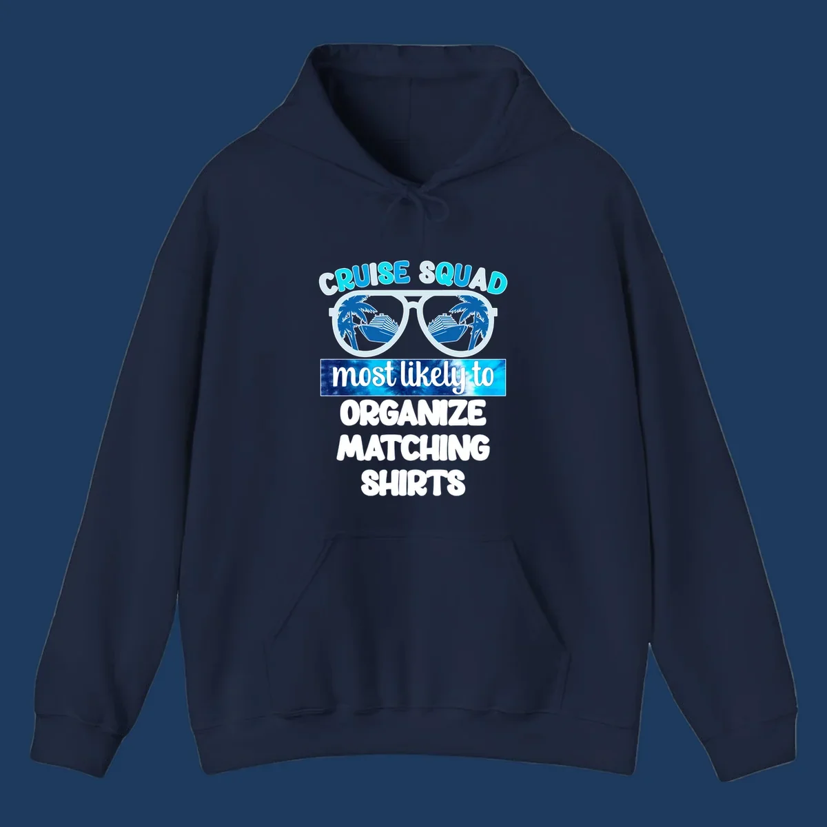 Oversized sunglasses with cruise ships and palm trees in the lenses, text reads 'Cruise Squad Most Likely To Organize Matching Shirts'