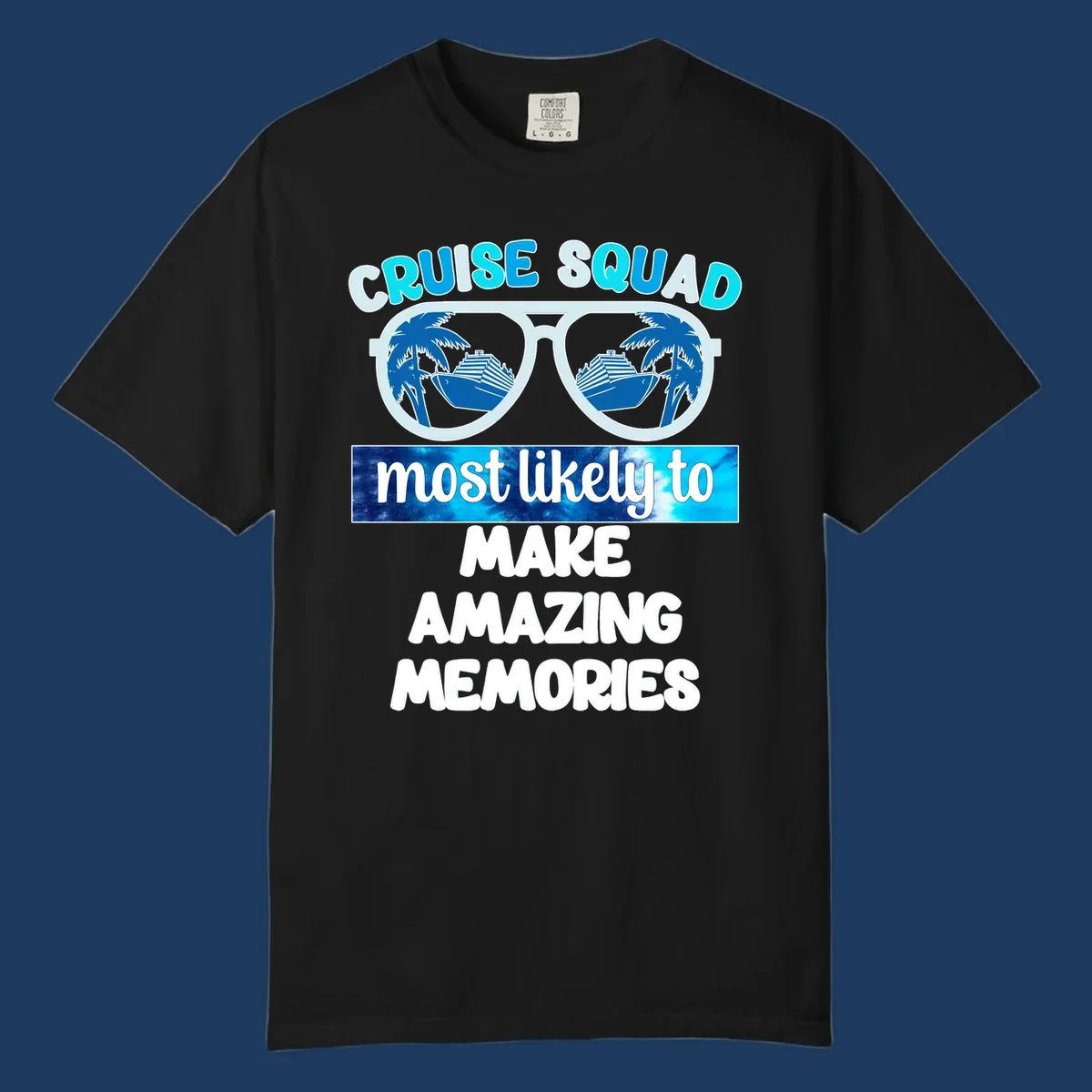 Oversized sunglasses with palm trees and cruise ships reflected in lenses, text reads 'Cruise Squad most likely to make amazing memories'