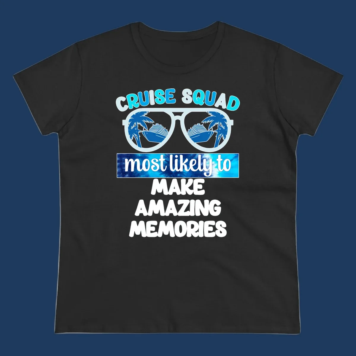 Oversized sunglasses with palm trees and cruise ships reflected in lenses, text reads 'Cruise Squad most likely to make amazing memories'