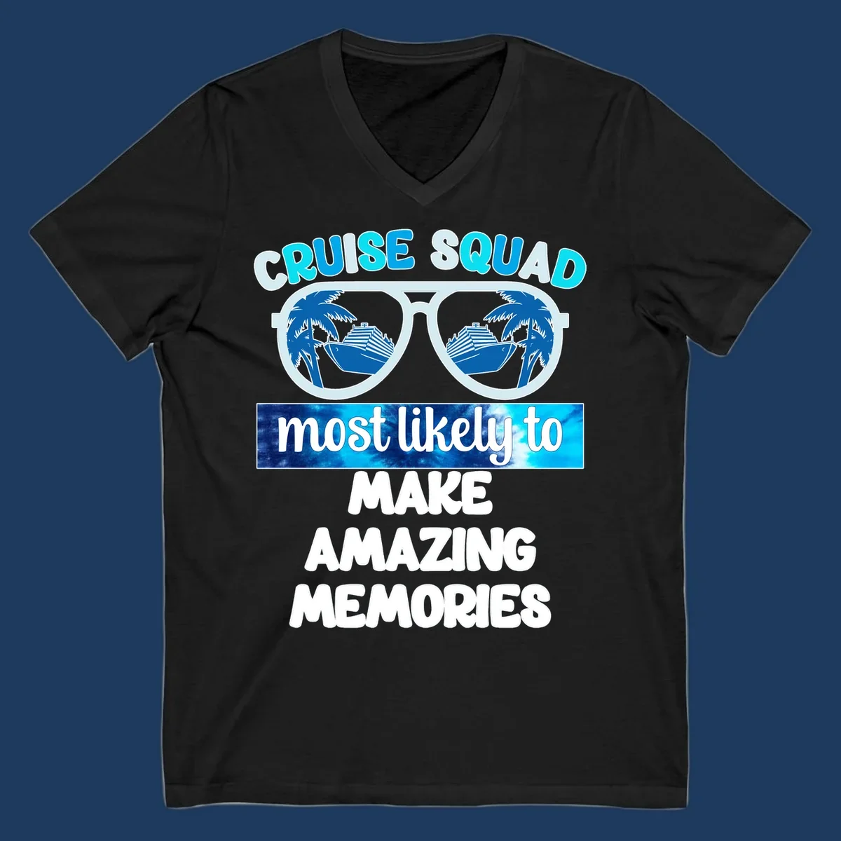 Oversized sunglasses with palm trees and cruise ships reflected in lenses, text reads 'Cruise Squad most likely to make amazing memories'