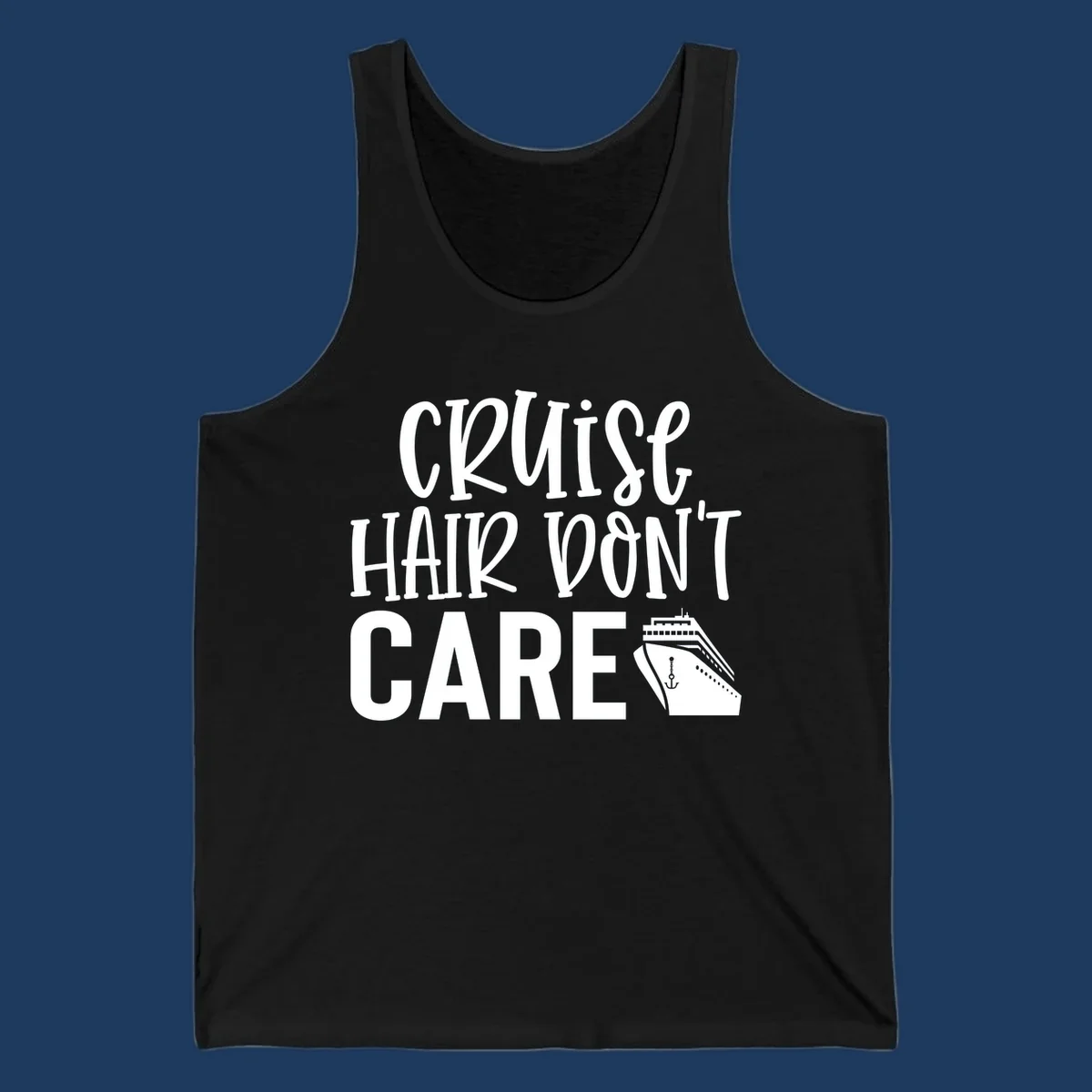 White text reading 'Cruise Hair Don't Care' with cruise ship and anchor illustration on gray background