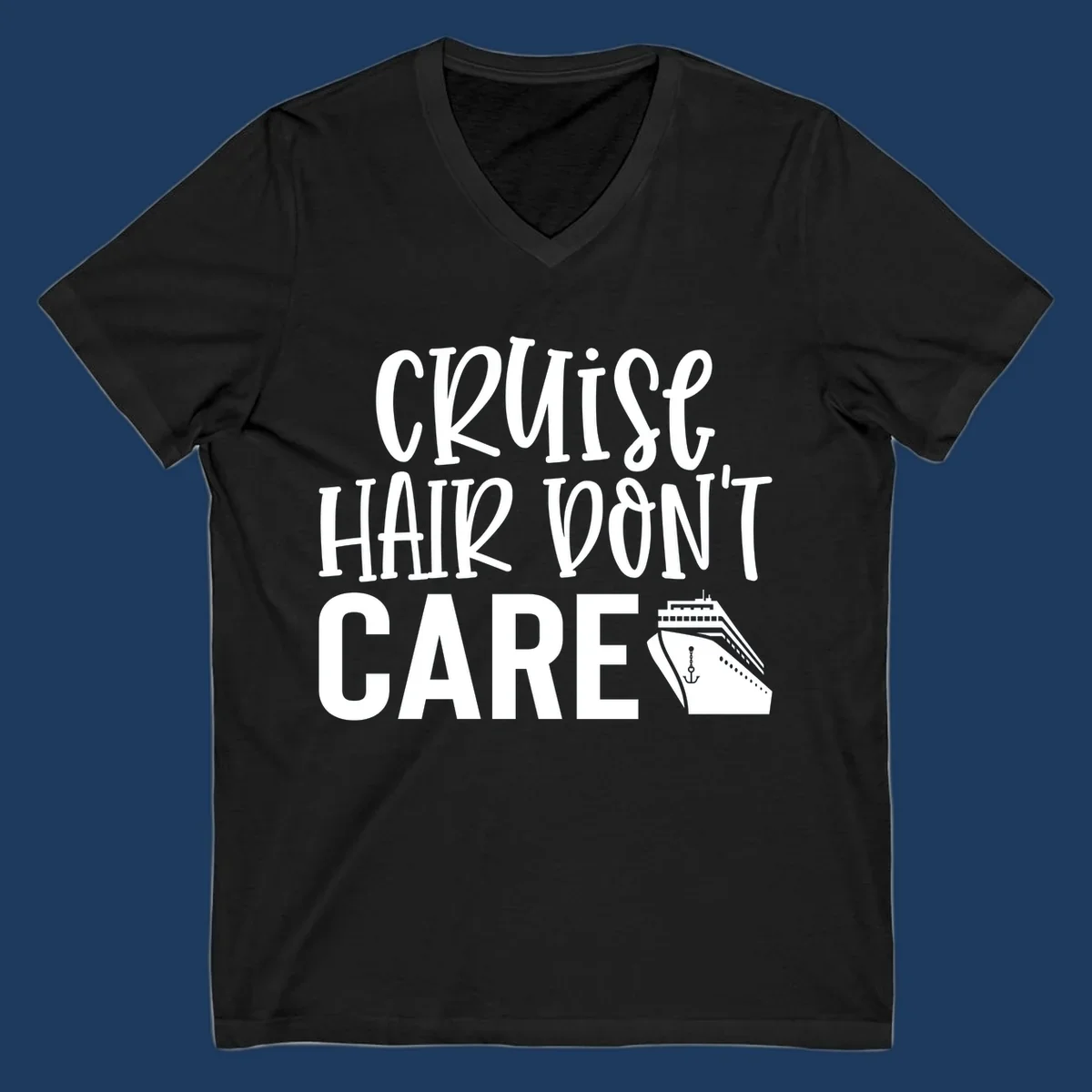 White text reading 'Cruise Hair Don't Care' with cruise ship and anchor illustration on gray background
