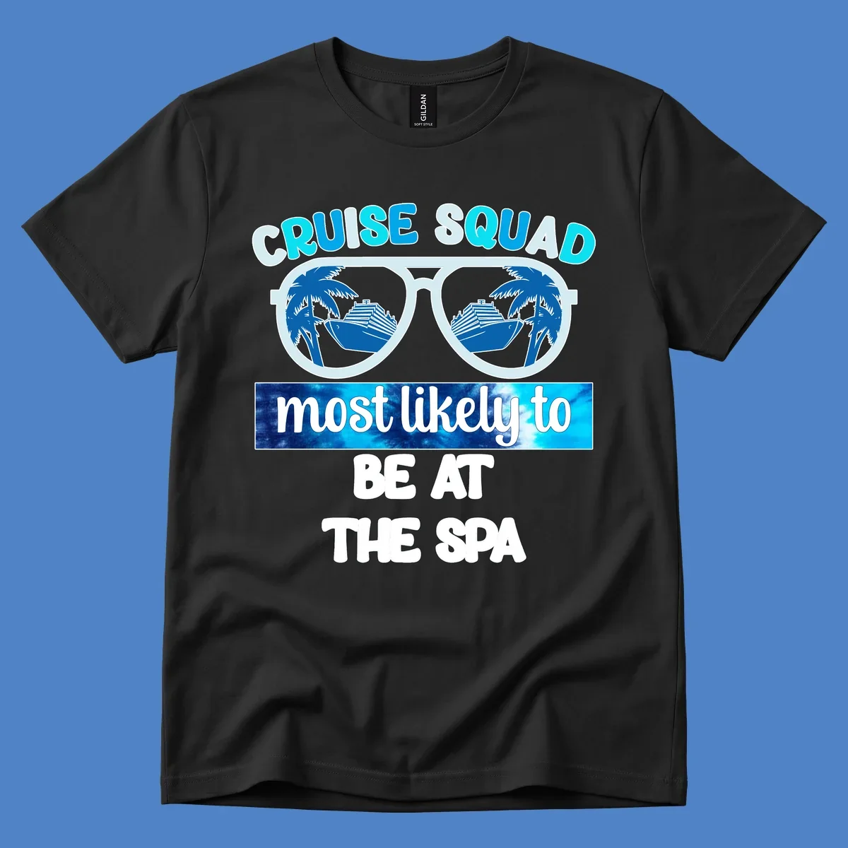 Oversized sunglasses with cruise ship and palm tree reflections, text reads 'Cruise Squad Most Likely To Be At The Spa'