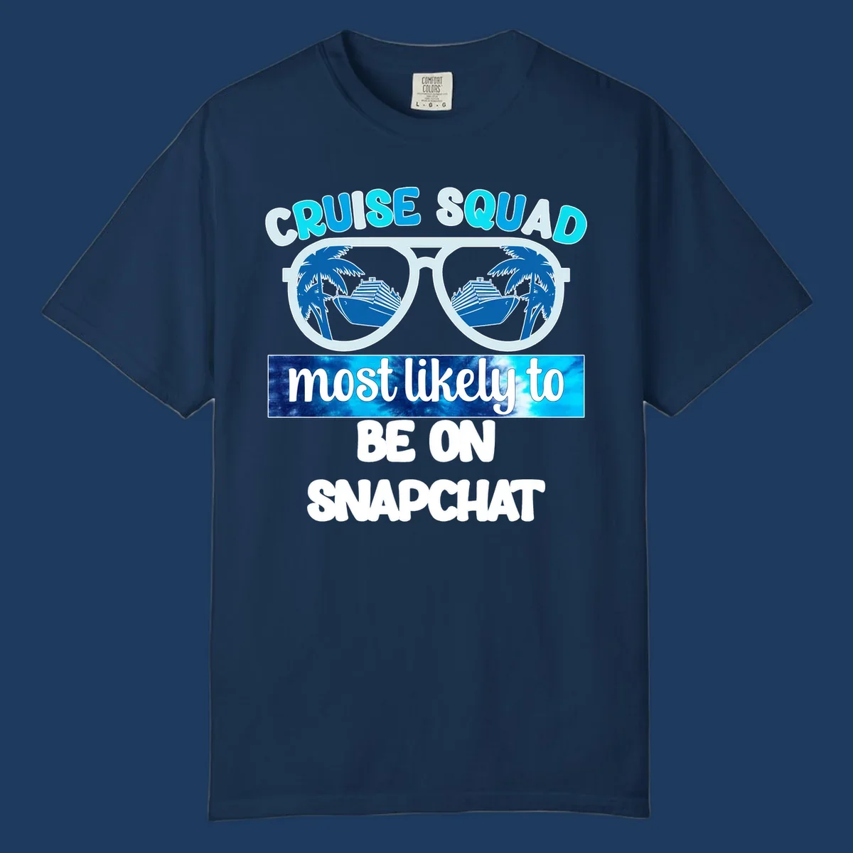 Oversized sunglasses with palm trees and cruise ships reflected in the lenses, with 'cruise squad most likely to be on snapchat' text