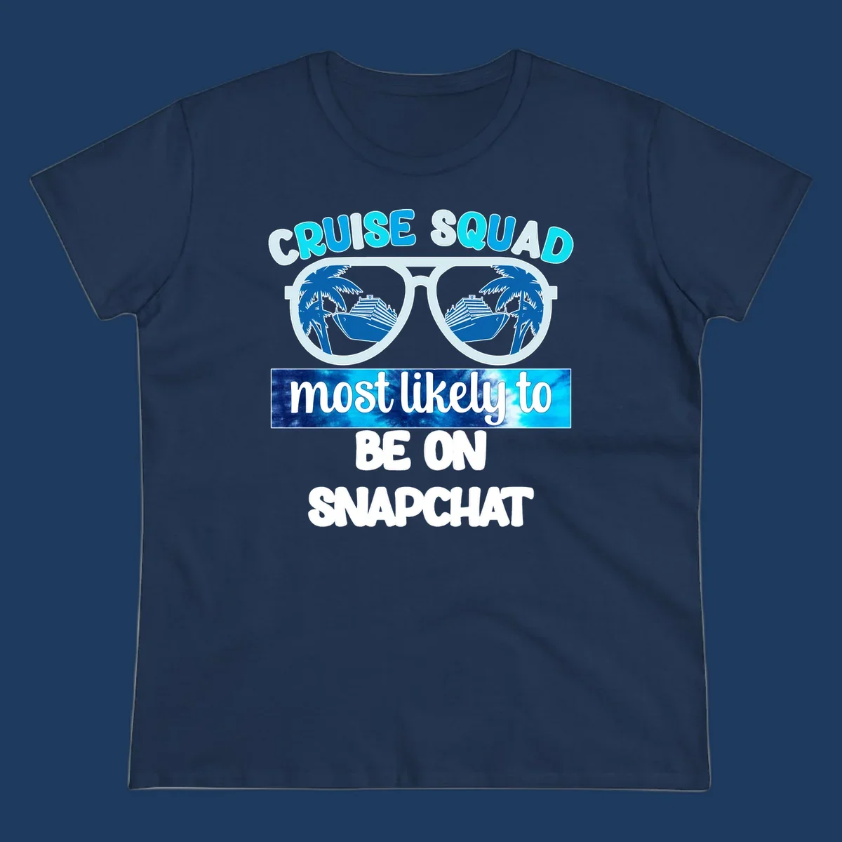 Oversized sunglasses with palm trees and cruise ships reflected in the lenses, with 'cruise squad most likely to be on snapchat' text