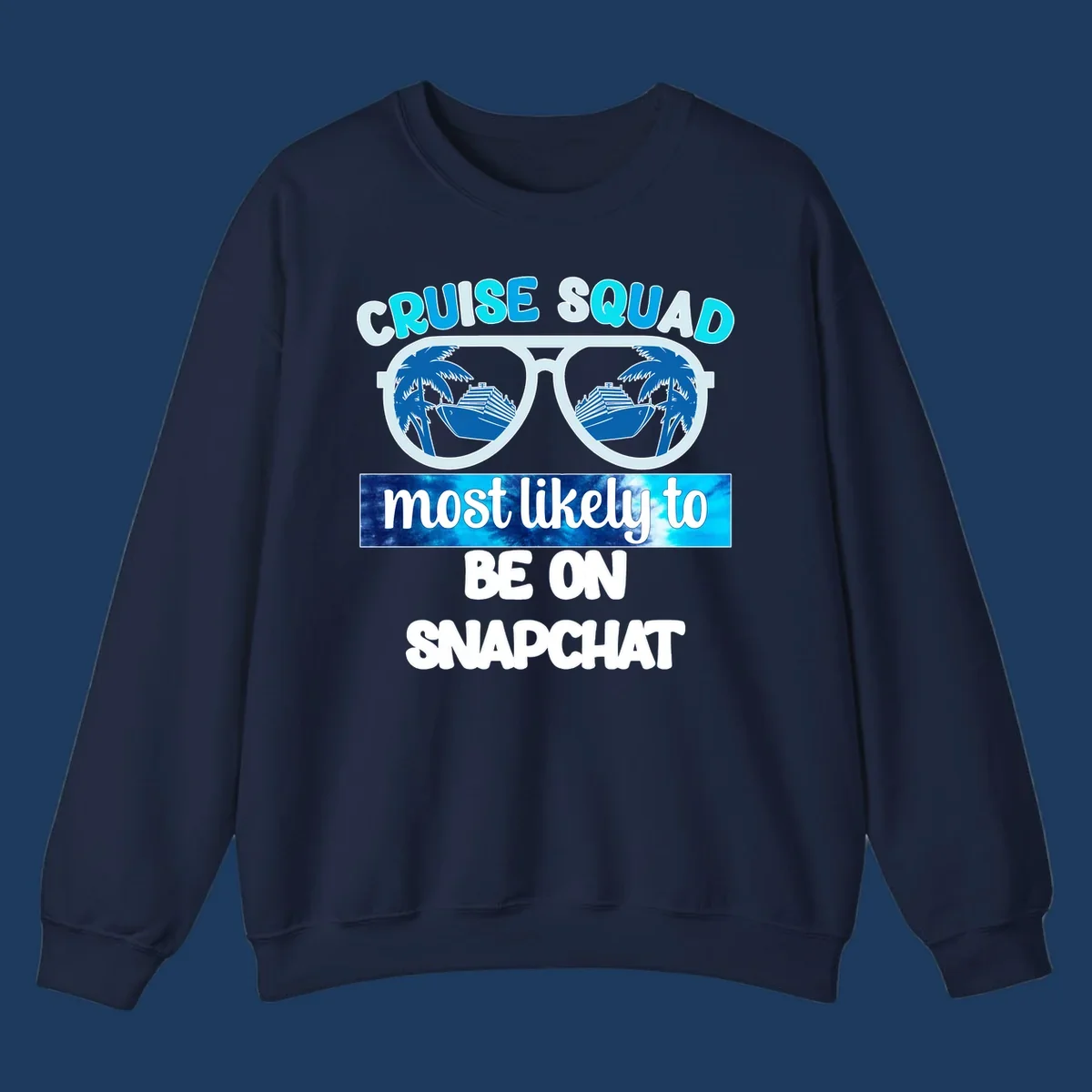 Oversized sunglasses with palm trees and cruise ships reflected in the lenses, with 'cruise squad most likely to be on snapchat' text