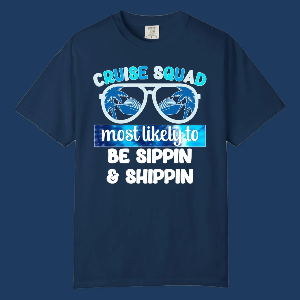 Cruise squad sippin and shippin design with oversized sunglasses showing palm trees and cruise ships in the lenses