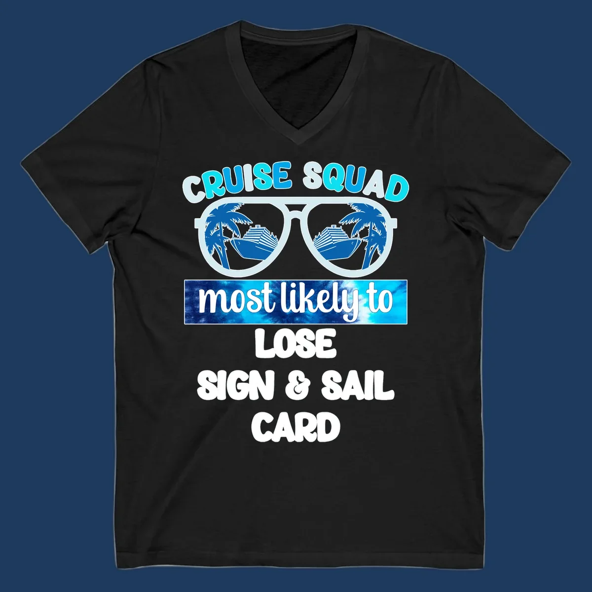 Cruise squad most likely to design with sunglasses, cruise ships, and palm trees on gray background