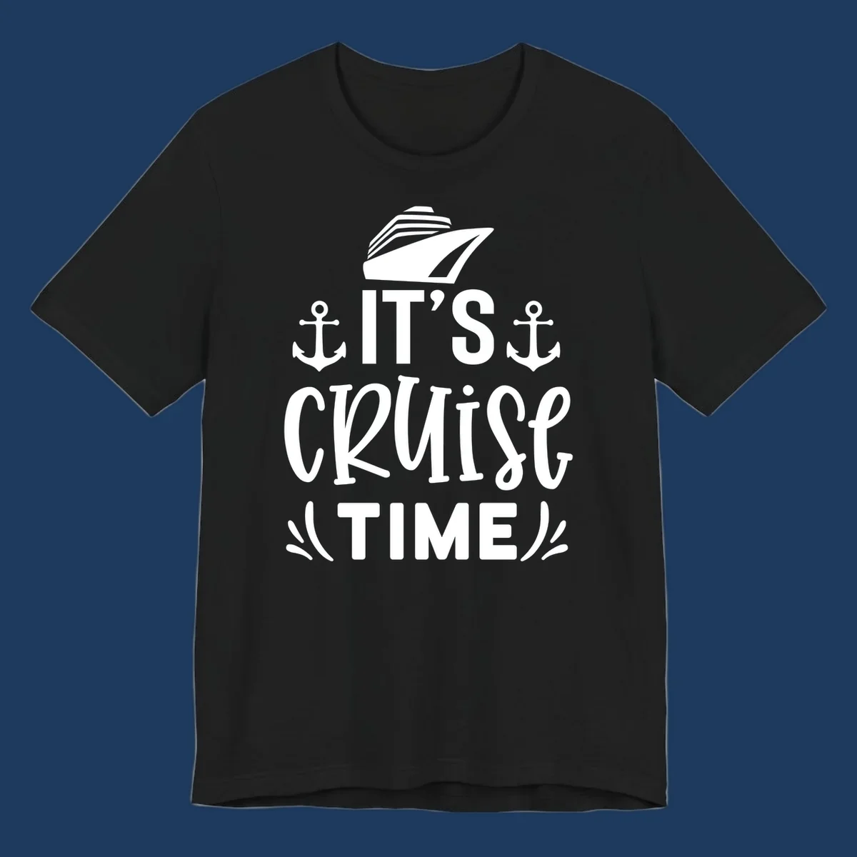 White nautical design with 'IT'S CRUISE TIME' text, cruise ship illustration, and anchor symbols on gray background