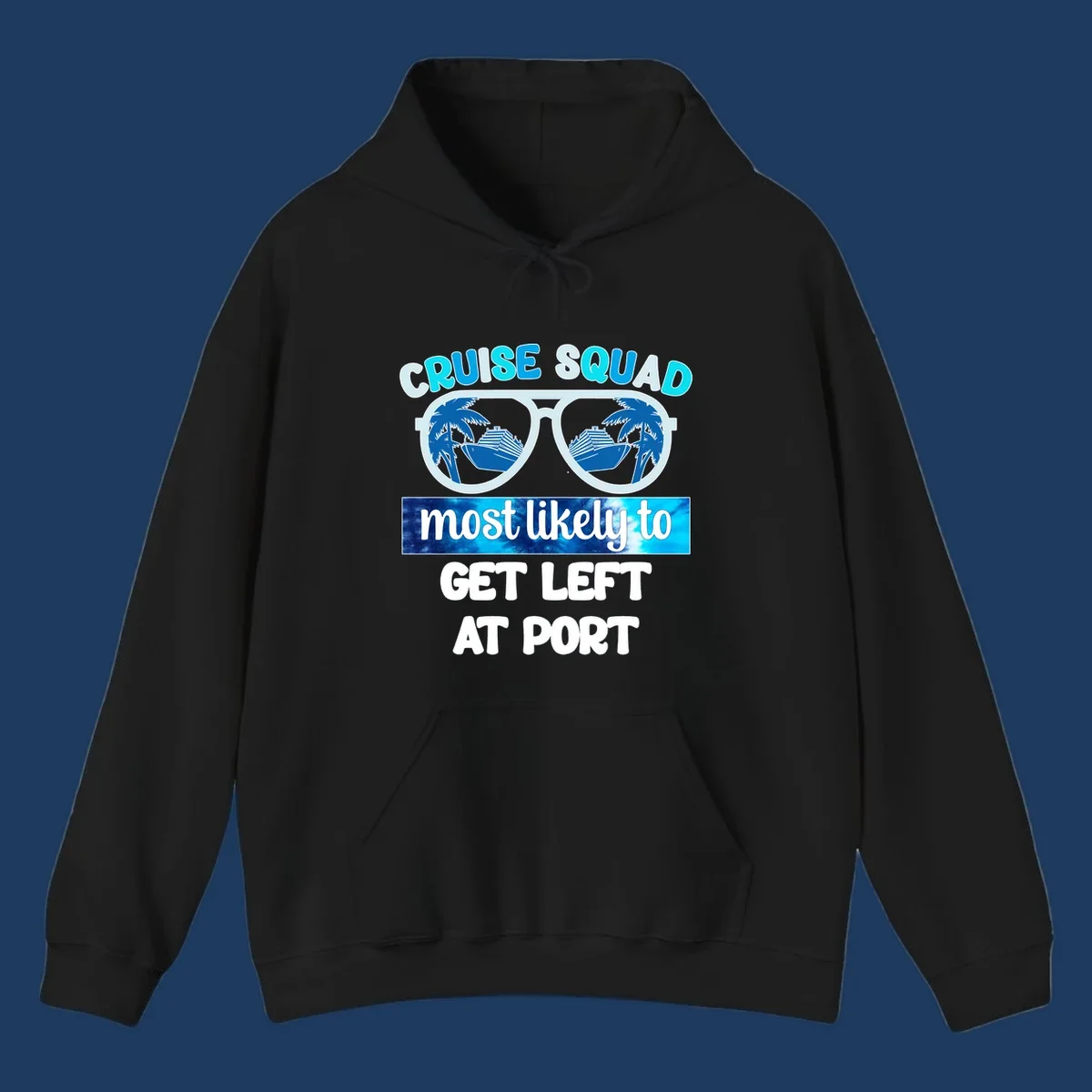 Sunglasses with cruise ship and palm tree reflections, text reads 'Cruise Squad most likely to get left at port'