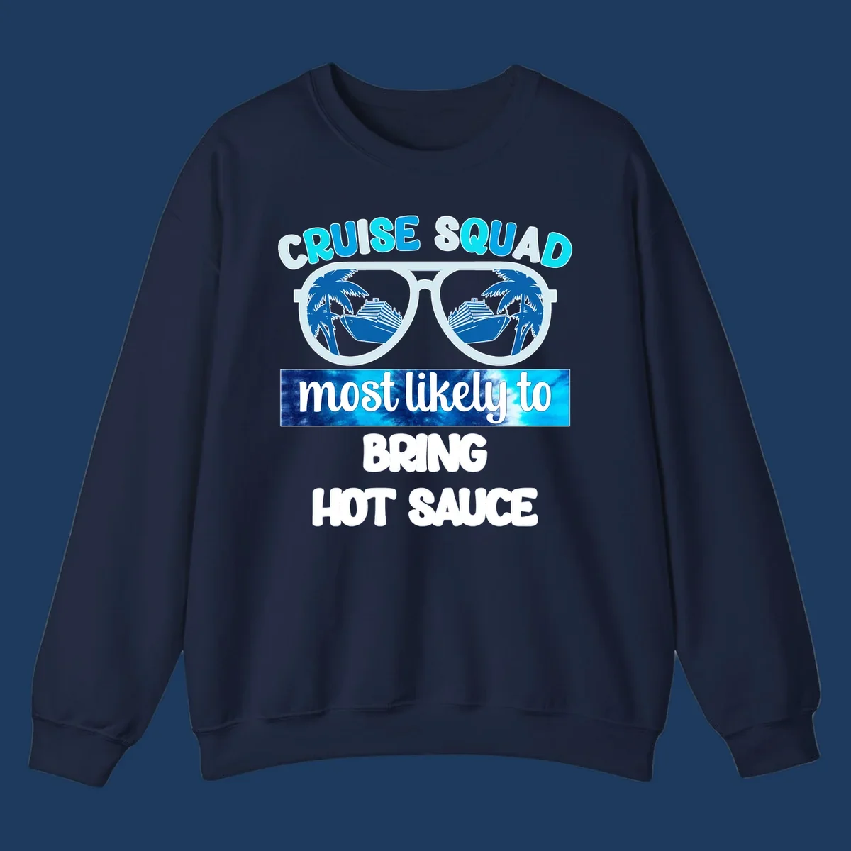 Cruise squad hot sauce design with oversized sunglasses reflecting palm trees and cruise ships
