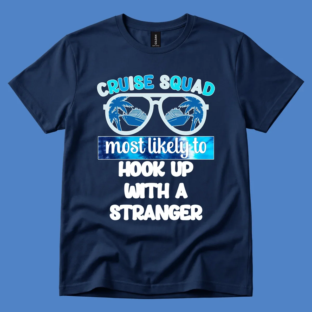 Cruise squad most likely to hook up design with sunglasses reflecting cruise ships and palm trees
