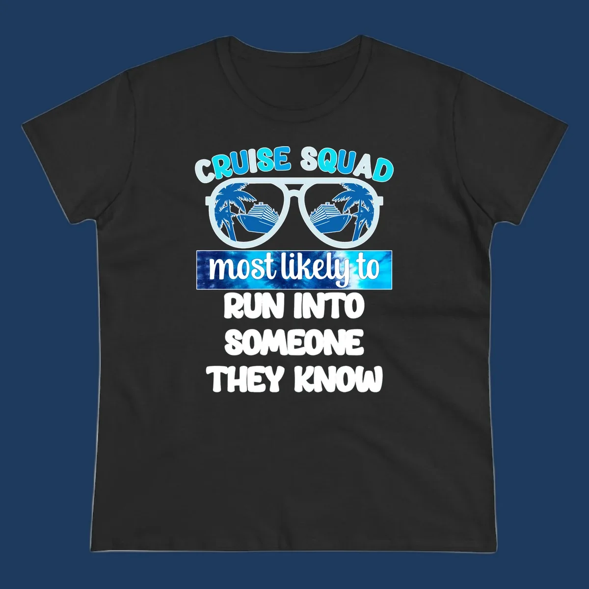 Cruise squad most likely to design with oversized sunglasses reflecting cruise ships and palm trees