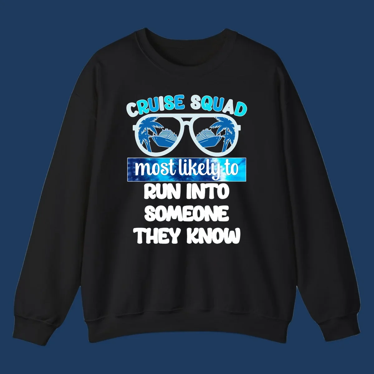 Cruise squad most likely to design with oversized sunglasses reflecting cruise ships and palm trees