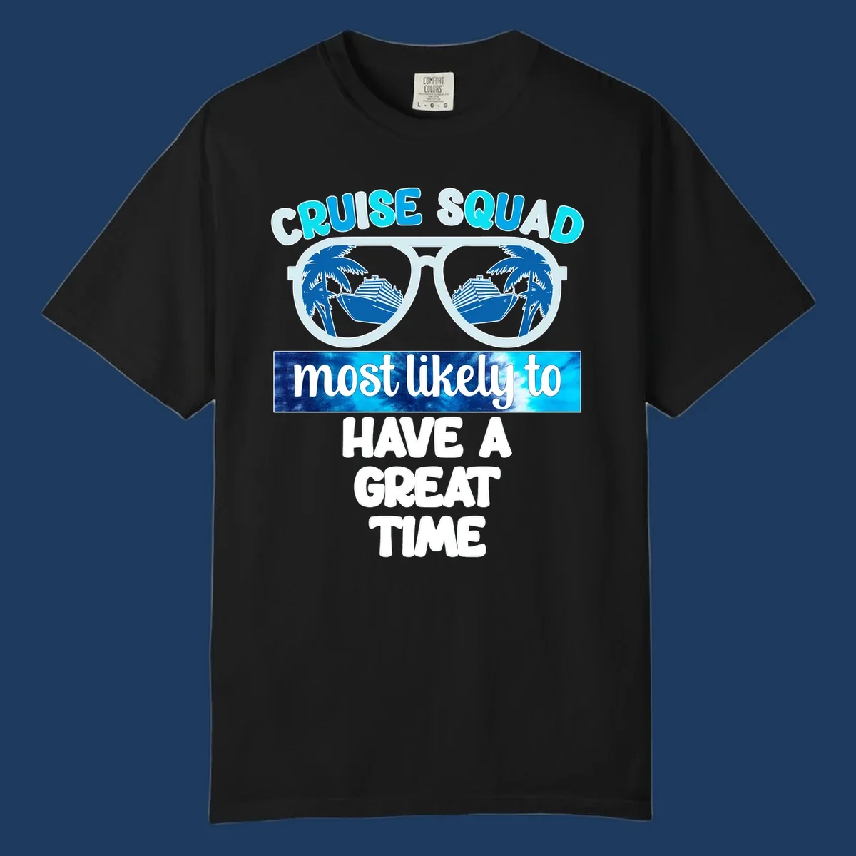Cruise squad most likely design with oversized sunglasses reflecting palm trees and cruise ships, with bold text