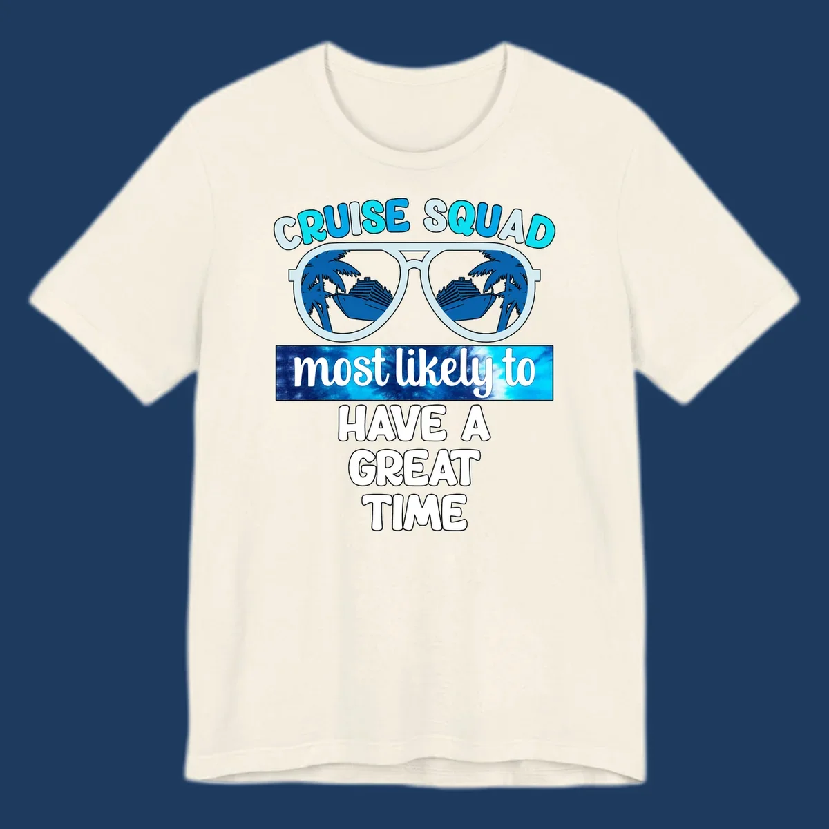 Cruise squad most likely design with oversized sunglasses reflecting palm trees and cruise ships, with bold text