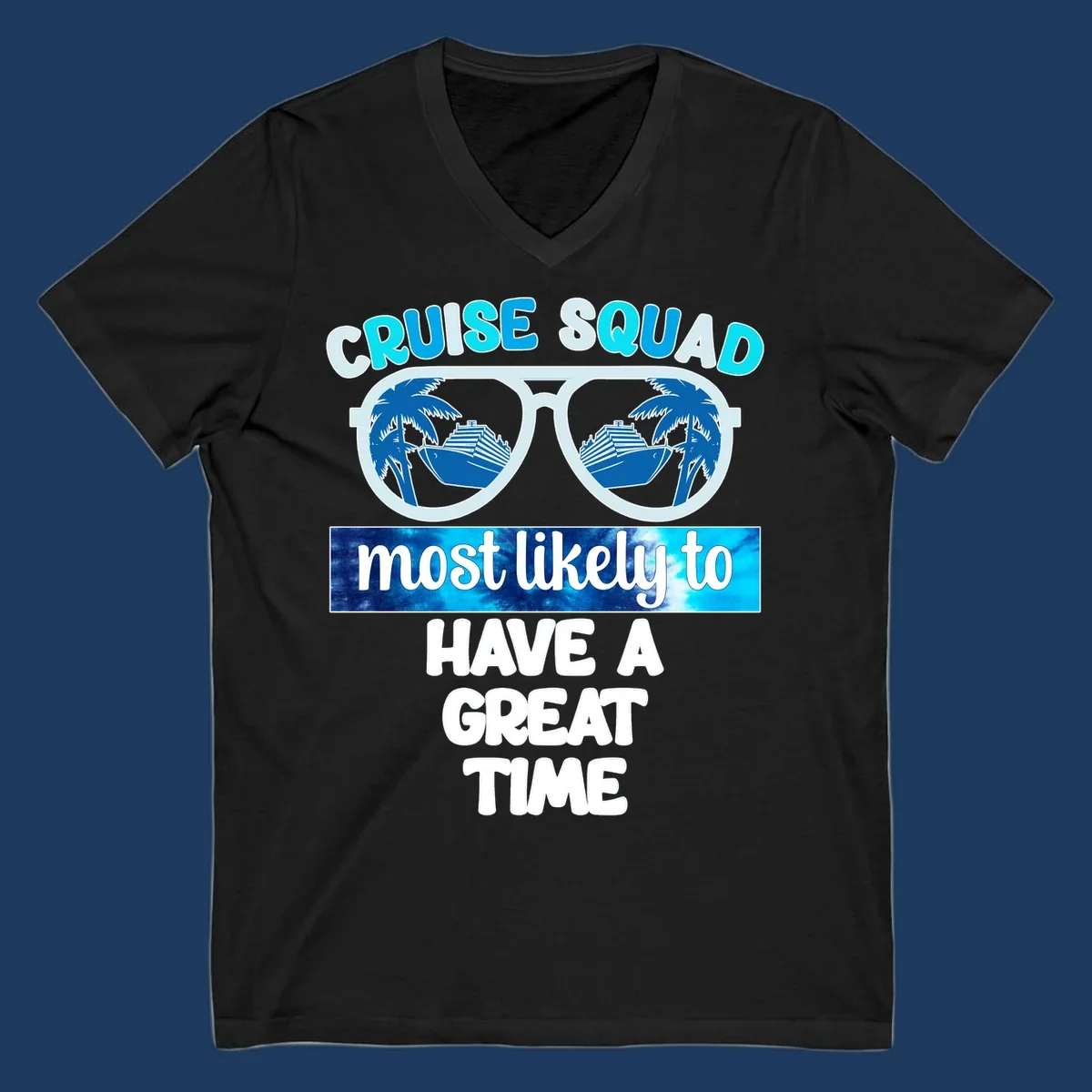 Cruise squad most likely design with oversized sunglasses reflecting palm trees and cruise ships, with bold text