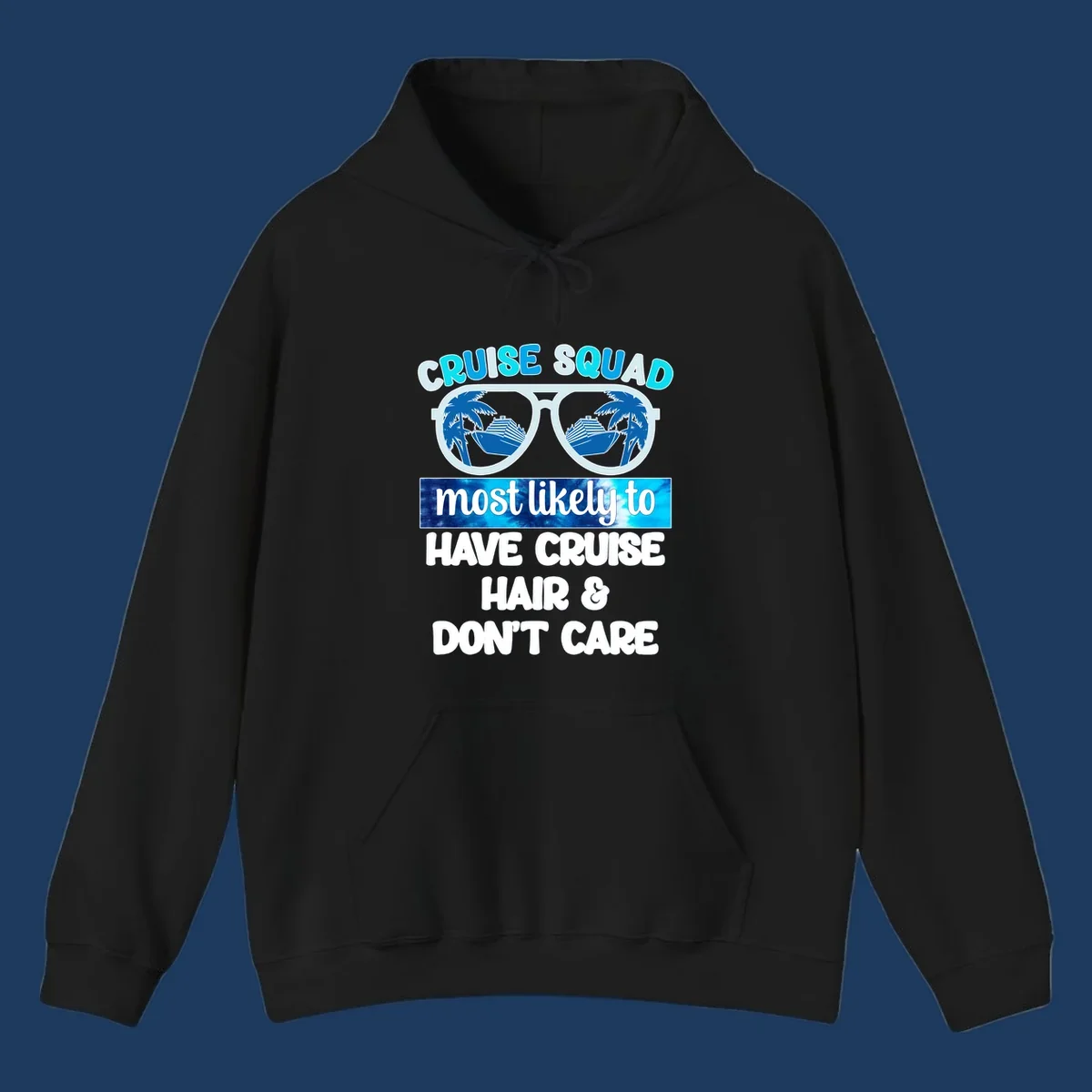 Cruise squad sunglasses with palm trees and ship reflection, 'most likely to have cruise hair and don't care' text design