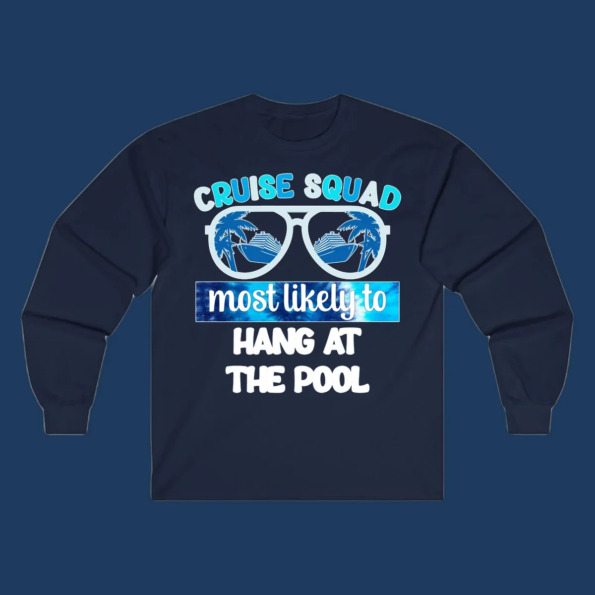 Sunglasses with palm trees and cruise ship reflections, text reads 'Cruise Squad most likely to hang at the pool'