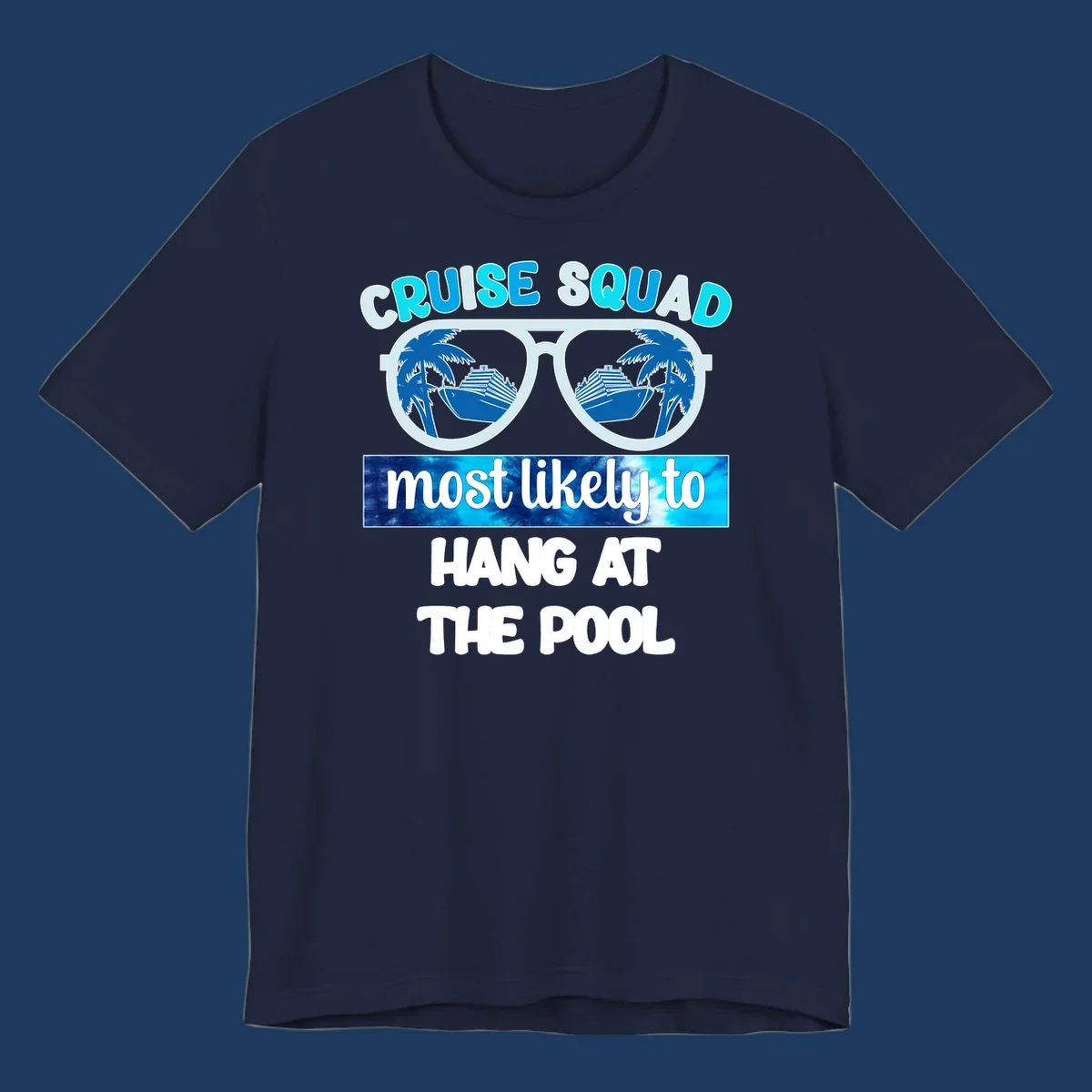 Sunglasses with palm trees and cruise ship reflections, text reads 'Cruise Squad most likely to hang at the pool'