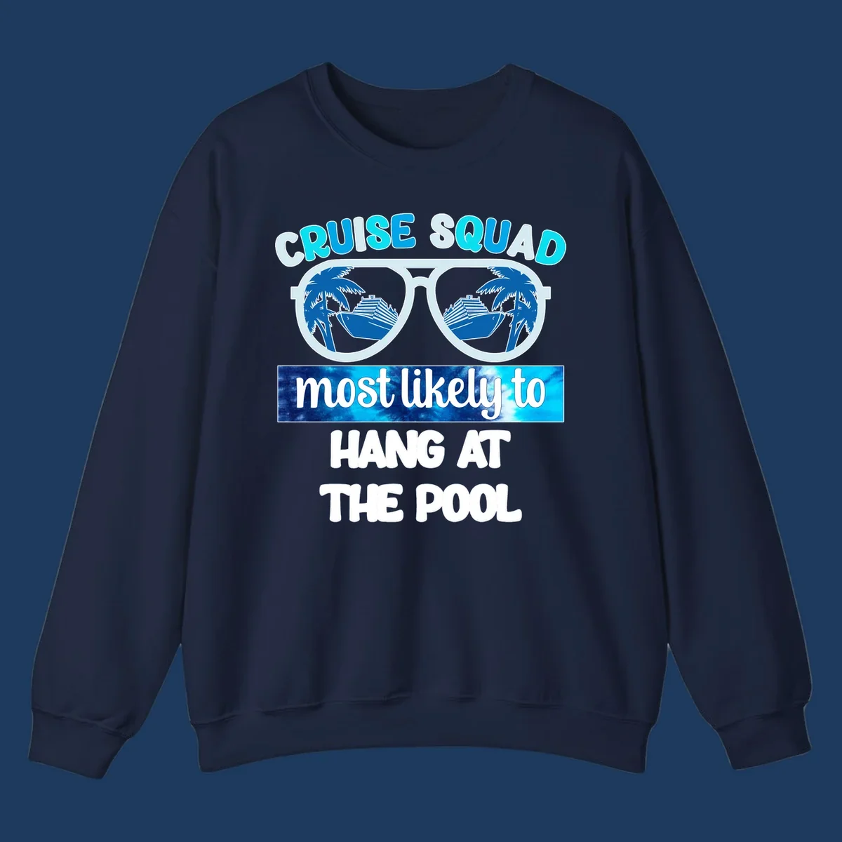 Sunglasses with palm trees and cruise ship reflections, text reads 'Cruise Squad most likely to hang at the pool'