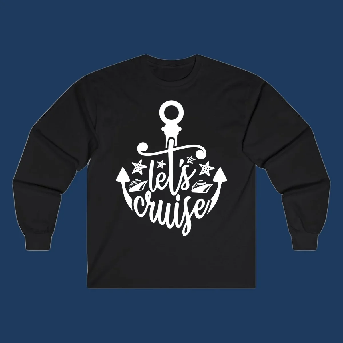 Nautical anchor design with 'Let's Cruise Away' text, starfish, and sailing ships in white on gray background