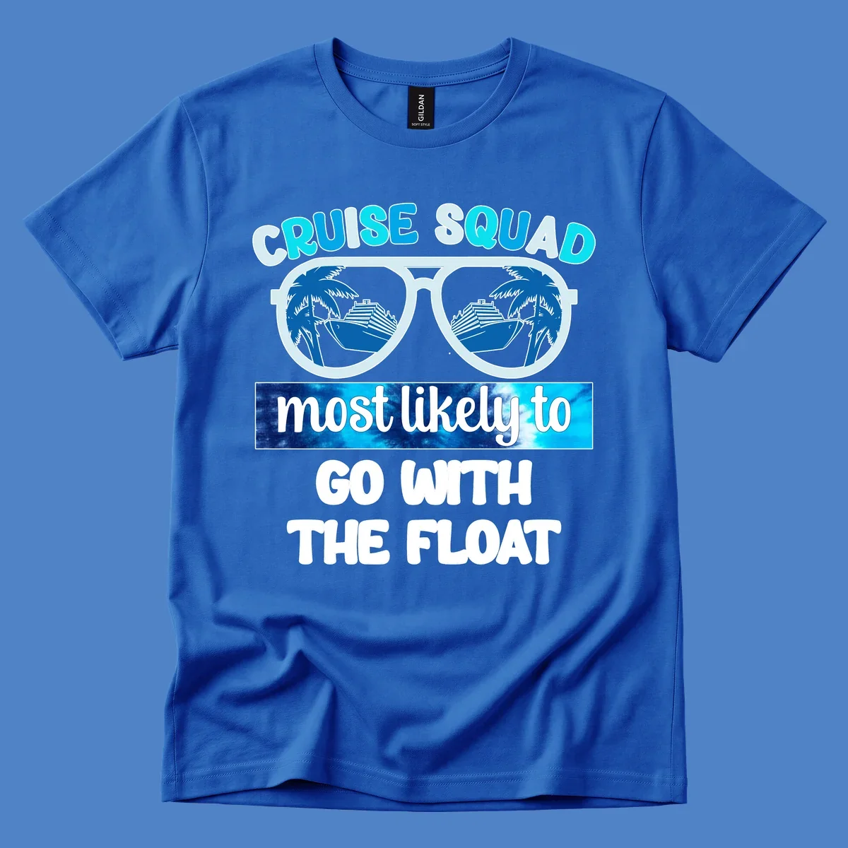 Sunglasses with cruise ships and palm trees in the lenses, text reads 'Cruise Squad most likely to go with the float'