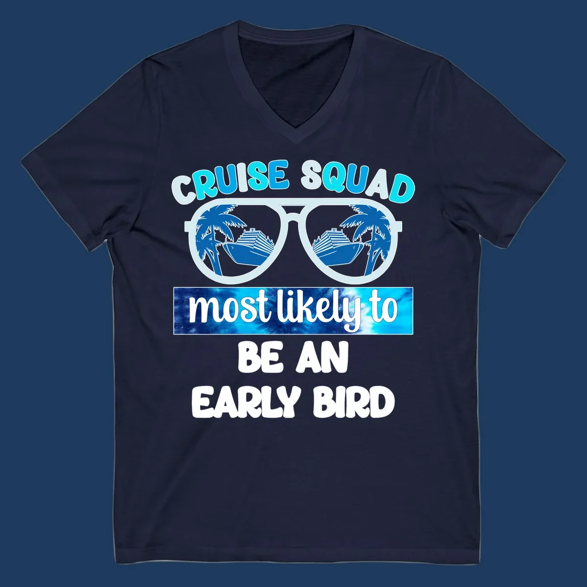 Cruise squad early bird design with sunglasses reflecting palm trees and cruise ship, bold text overlay on nautical background