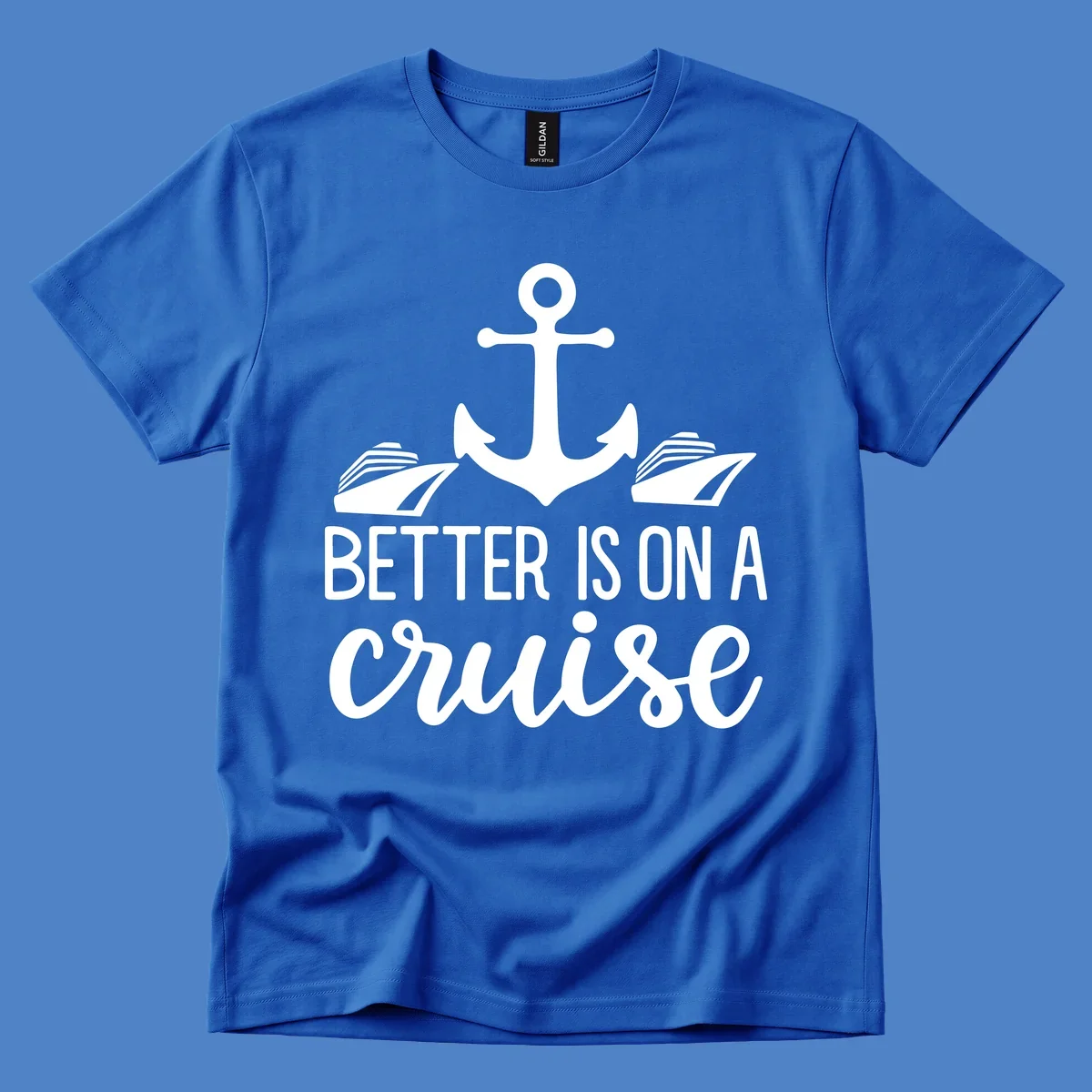 White anchor with cruise ships and text reading 'Better Is On A Cruise' on gray background