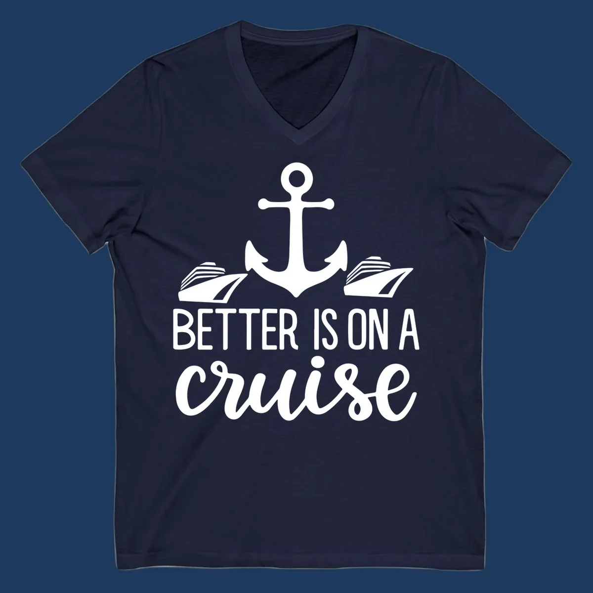 White anchor with cruise ships and text reading 'Better Is On A Cruise' on gray background
