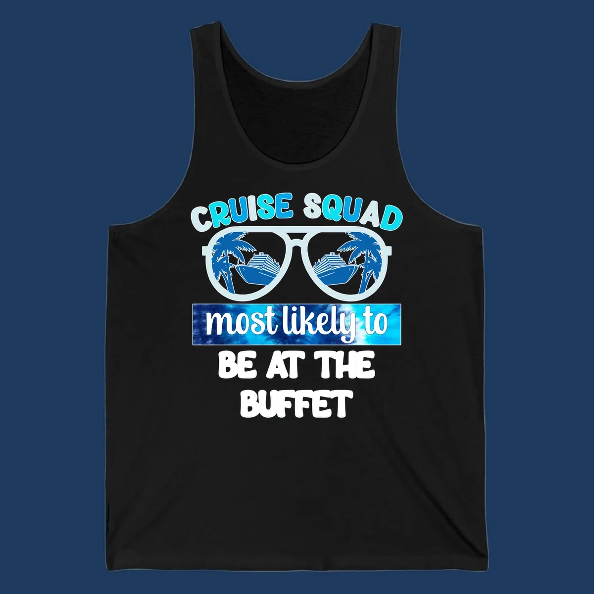 Cruise squad buffet design with oversized sunglasses reflecting palm trees and ship, text reads most likely to be at the buffet