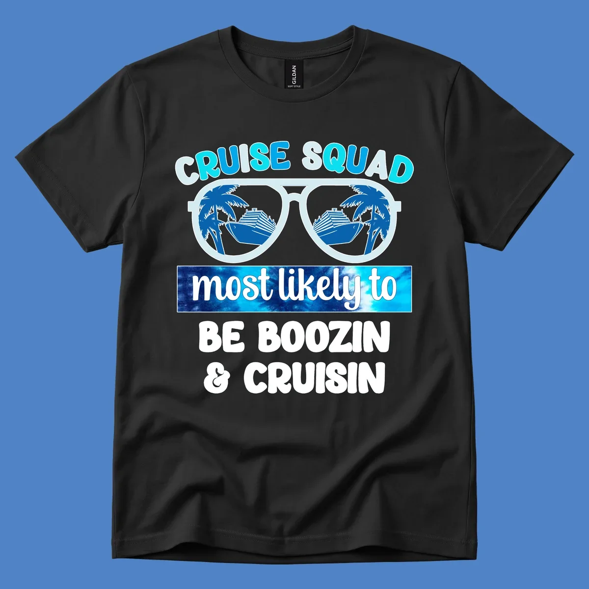 Cruise squad boozin design with oversized sunglasses reflecting cruise ships and palm trees, bold text proclaiming the group's vacation party plans