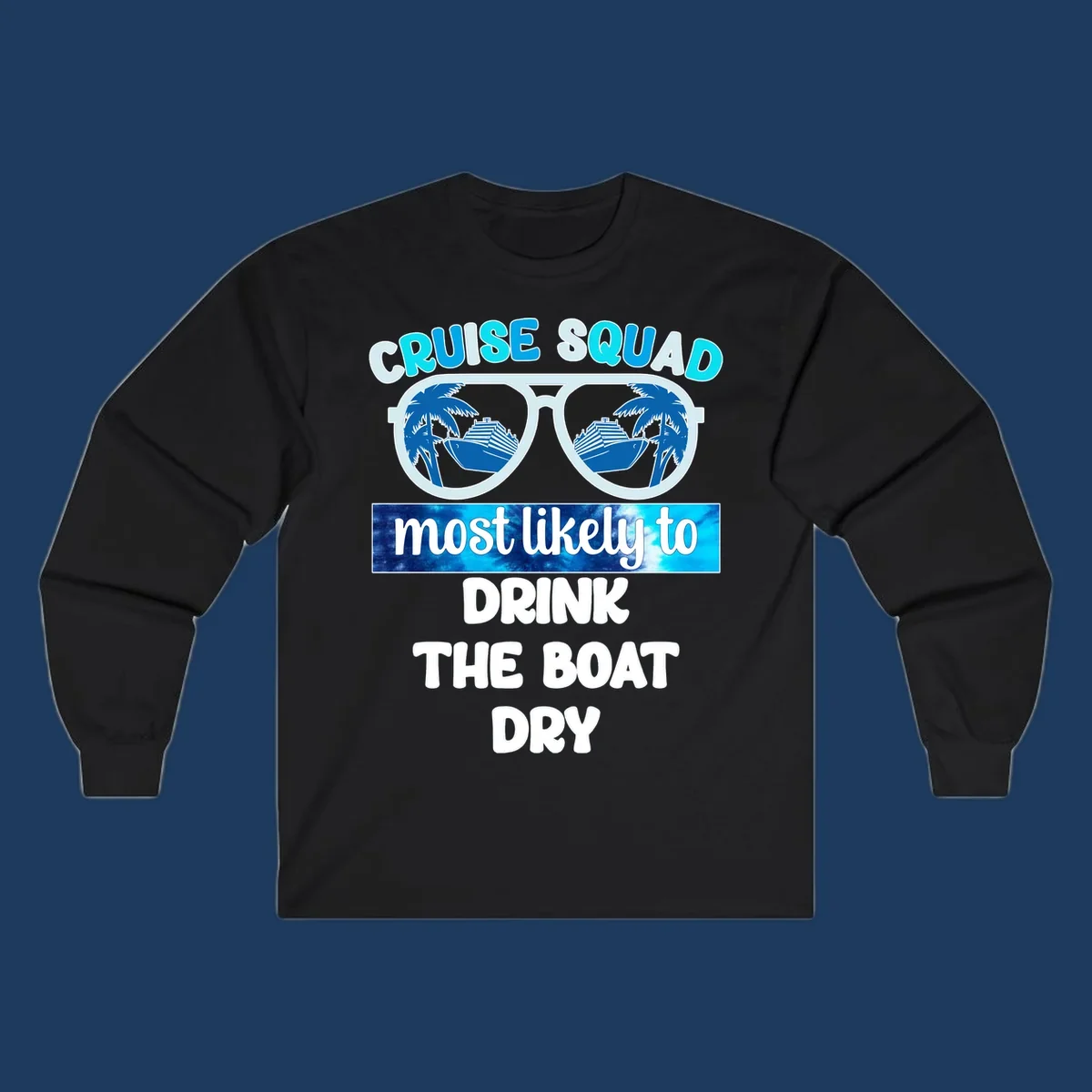 Cruise squad boat dry design with sunglasses containing ship and palm tree reflections, playful vacation text