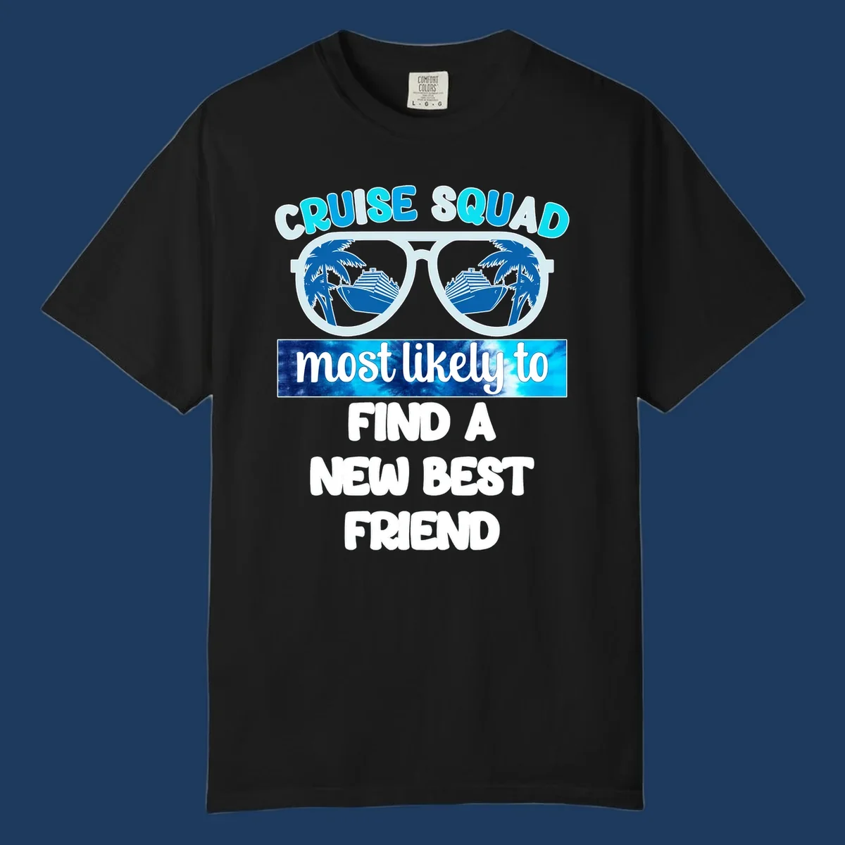 Sunglasses with palm trees and cruise ships reflected in lenses, text reads 'Cruise Squad most likely to find a new best friend'