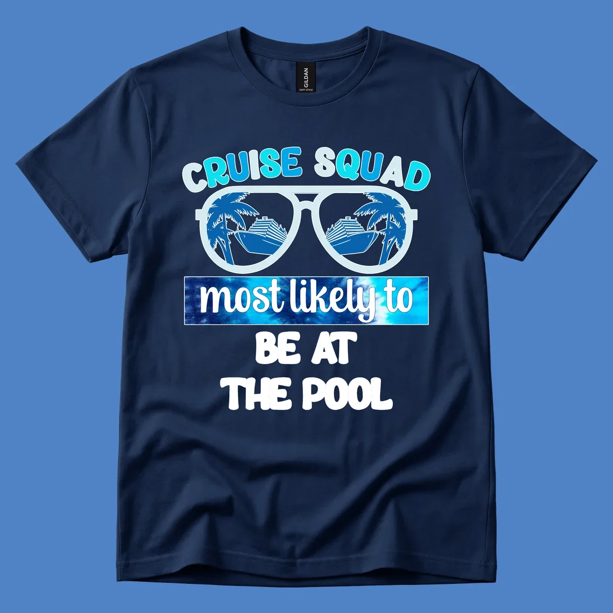 Cruise squad pool party design with oversized sunglasses reflecting palm trees and a cruise ship, with text reading cruise squad most likely to be at the pool