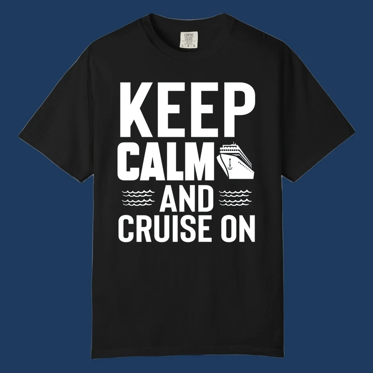 Keep calm and cruise on design with cruise ship, anchor, and ocean waves on gray background