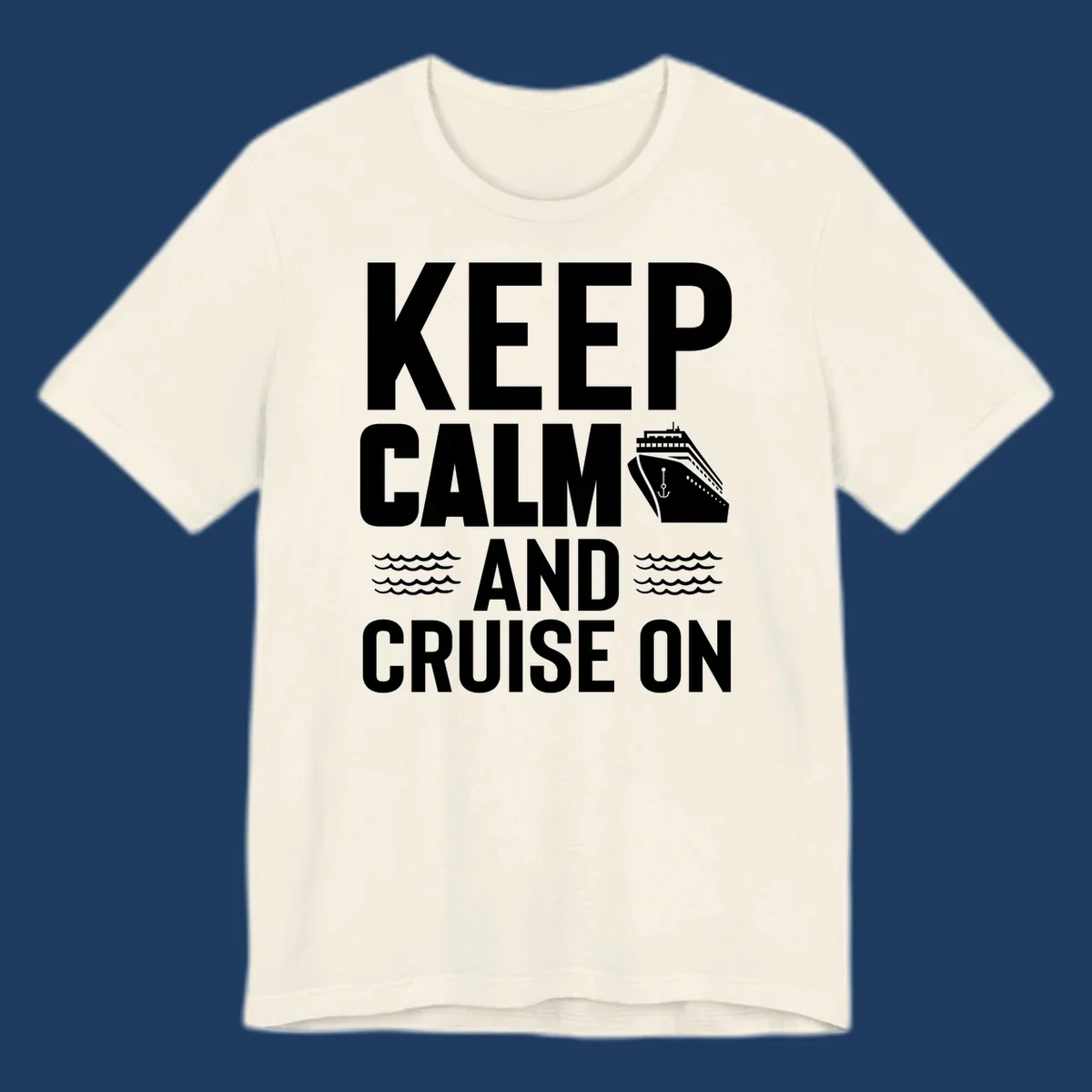 Keep calm and cruise on design with cruise ship, anchor, and ocean waves on gray background