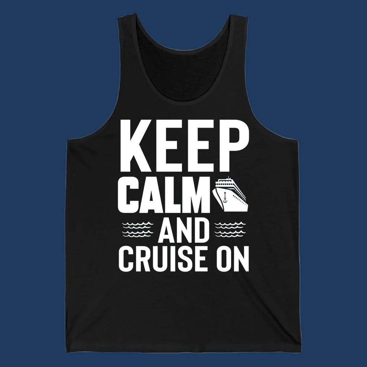 Keep calm and cruise on design with cruise ship, anchor, and ocean waves on gray background