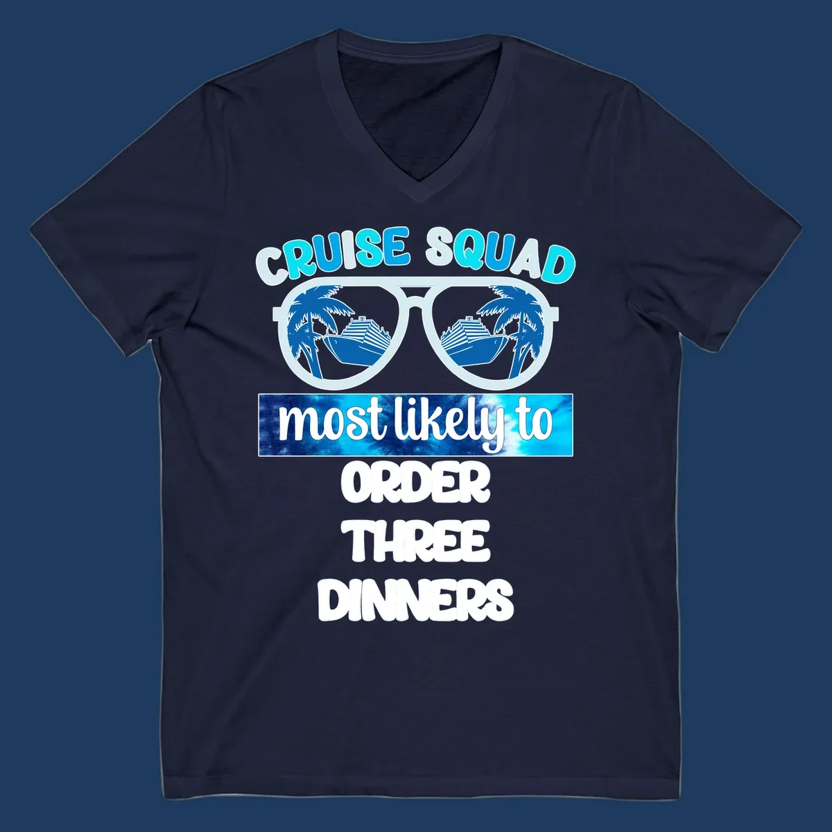 Sunglasses with cruise ship and palm tree reflections, text reads 'Cruise Squad most likely to order three dinners'
