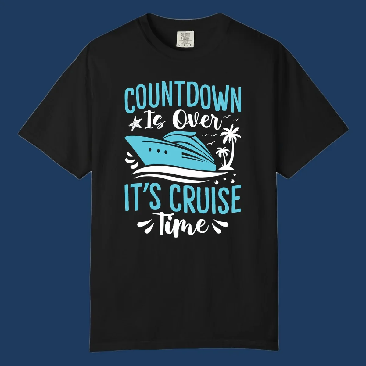 Countdown is over it's cruise time design with turquoise cruise ship, palm trees, seagulls, and tropical elements on gray background